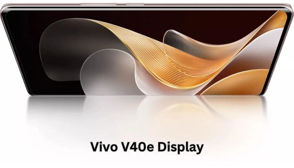 Vivo V40e Display