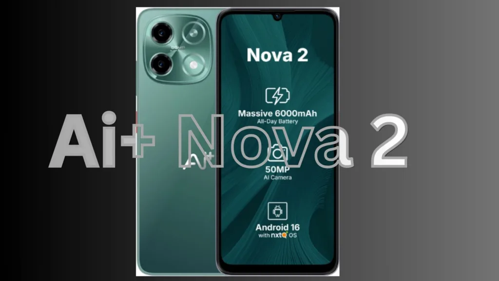 Ai+ Nova 2