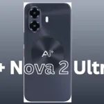 Ai+ Nova 2 Ultra